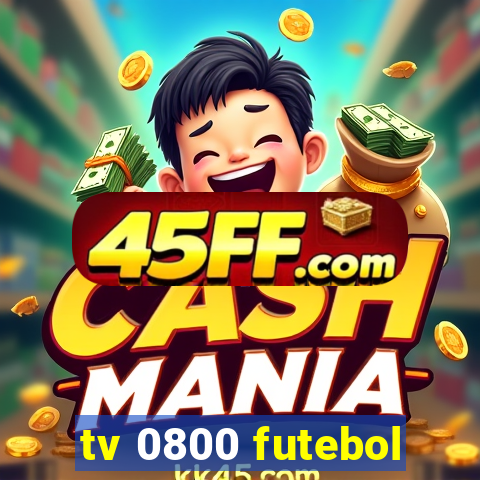 tv 0800 futebol